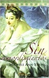 SIN REMORDIMIENTOS | 9788492461196 | YOUNG, MICHELE