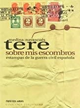 SOBRE MIS ESCOMBROS | 9788493427634 | MEDINA NAVASCUES, TERE