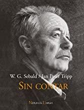 SIN CONTAR | 9788493557805 | SEBALD, W. G. / TRIPP, JAN PETER