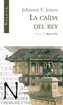 CAIDA DEL REY, LA | 9788493557874 | JENSEN, JOHANNES V.