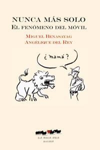 NUNCA MAS SOLO | 9788493582920 | BENASAYAG, MIGUEL / REY, ANGÉLIQUE