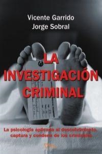 INVESTIGACION CRIMINAL, LA | 9788493592684 | GARRIDO Y SOBRAL