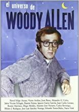 UNIVERSO DE WOODY ALLEN, EL | 9788493600075 | ARRANZ, DAVID FELIPE/ARRIBAS, VÍCTOR/GARCÍA GARZÓN, IGNACIO/MOLDES, DIEGO/NAVARRO, ANTONIO JOSÉ/REVI