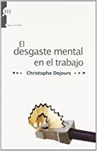 DESGASTE MENTAL EN EL TRABAJO, EL | 9788493665500 | DEJOURS, CHRISTOPHE