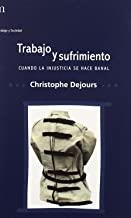 TRABAJO Y SUFRIMIENTO | 9788493665593 | DEJOURS, CHRISTOPHE