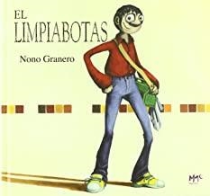 LIMPIABOTAS, EL | 9788493710408 | GRANERO, NONO