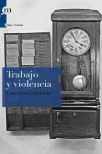 TRABAJO Y VIOLENCIA | 9788493711757 | DEJOURS, CHRISTOPHE