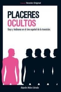 PLACERES OCULTOS | 9788493714888 | MELERO SALVADOR, ALEJANDRO