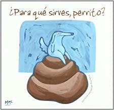 PARA QUE SIRVES PERRITO | 9788493744113 | ROCA, PILAR