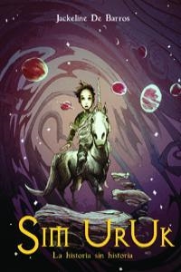 SIM URUK LA HISTORIA SIN HISTORIA | 9788493744137 | DE BARROS, JACKELINE
