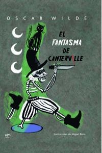 FANTASMA DE CANTERVILLE, EL | 9788493744168 | WILDE, OSCAR