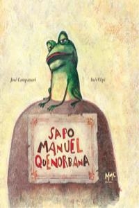 SAPO MANUEL QUENONARRA | 9788493744199 | CAMPANARI, JOSE