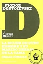 MUJER DE OTRO HOMBRE Y SU MARIDO DEBAJO DE LA CAMA, LA | 9788493746629 | DOSTOIEVSKI, FIODOR