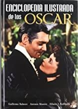 ENCICLOPEDIA ILUSTRADA DE LOS OSCAR | 9788493881429 | ALEGRETE, ENRIQUE/BALMORI, GUILLERMO