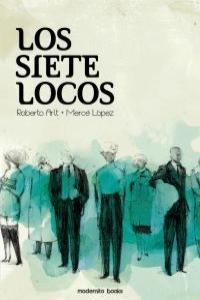 SIETE LOCOS, LOS | 9788493950255 | ARLT / LOPEZ
