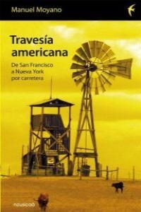 TRAVESIA AMERICANA | 9788494087615 | MOYANO, MANUEL