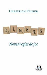 DINERS. NOVES REGLES DE JOC | 9788494089190 | FELBER, CHRISTIAN