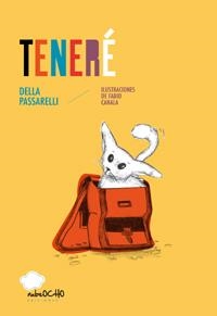 TENERE | 9788494236013 | PASSARELLI, DELLA