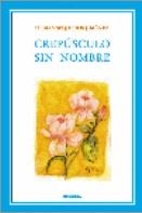 CREPUSCULO SIN NOMBRE | 9788495450005 | SEQUEROS JIMENEZ, OFELI