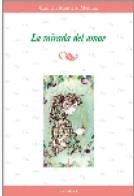 MIRADA DEL AMOR, LA | 9788495450135 | MONTERO MEDINA, C.