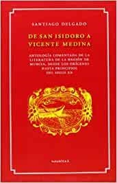 DE SAN ISIDORO A VICENTE MEDINA | 9788495450630 | DELGADO, SANTIAGO