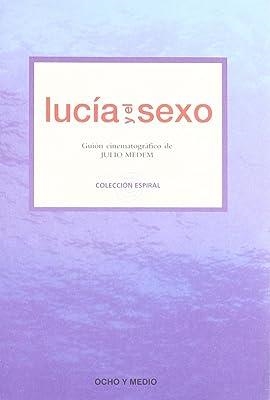 LUCIA Y EL SEXO GUION | 9788495839053 | MEDEM, JULIO