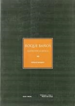 ROQUE BAÑOS | 9788495839138 | SEMPERE BERNAL,  ANTONIO