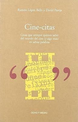 CINE CITAS | 9788495839657 | LOPEZ BELLO, RAMON / PAREJA, DAVID