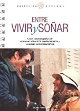 ENTRE VIVIR Y SOÑAR | 9788495839893