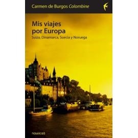 MIS VIAJES POR EUROPA SUIZA DINAMARCA SUECIA | 9788496114418 | BURGOS SEGUI, CARME