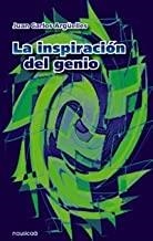 INSPIRACION DEL GENIO, LA | 9788496114487 | ARGUELLES ORDOÑEZ