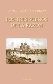 TRES SUEÑOS DE LA RAZON, LOS | 9788496114562 | HERNANDEZ CONESA, JUANA
