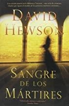 SANGRE DE LOS MARTIRES, LA | 9788496114708 | HEWSON, DAVID