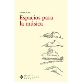 ESPACIOS PARA LA MUSICA | 9788496114920 | ARNAU, JOAQUIN