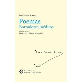 POEMAS BORRADORES INEDITOS | 9788496114968 | JIMENEZ, JUAN RAMON
