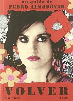 VOLVER. PEDRO ALMODOVAR | 9788496582149 | ALMODOVAR, PEDRO
