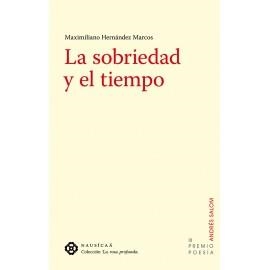 SOBRIEDAD Y EL TIEMPO, LA | 9788496633636 | HERNANDEZ MARCOS, MAXIMILIANO