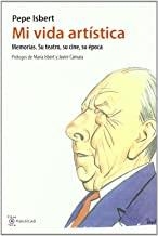 MI VIDA ARTISTICA | 9788496633759 | ISBERT, PEPE