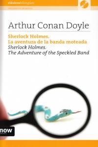 SHERLOCK HOLMES AVENTURA DE LA BANDA MOTEADA (+ CD) | 9788494027239 | CONAN DOYLE, ARTHUR