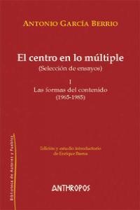 CENTRO EN LO MULTIPLE, EL | 9788476588246 | GARCIA BERRIO, ANTONIO