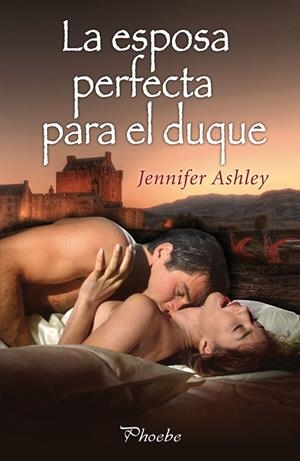 ESPOSA PERFECTA PARA EL DUQUE, LA | 9788415433200 | ASHLEY, JENNIFER