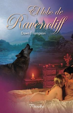 LOBO DE RAVENCLIFF, EL | 9788496952614 | THOMPSON, DAWN