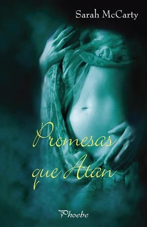PROMESAS QUE ATAN | 9788496952270 | MCCARTY, SARAH