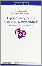 ESPACIOS IMAGINARIOS Y REPRESENTACIONES SOCIALES | 9788476588437 | ARRUDA, ANGELA / DE ALBA, MARTHA