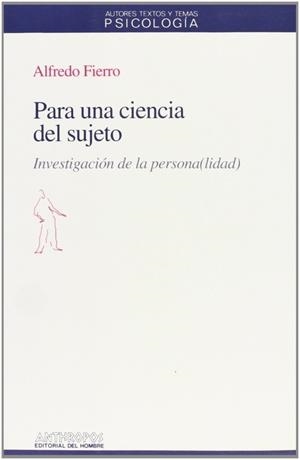 PARA UNA CIENCIA DEL SUJETO | 9788476583876 | FIERRO, ALFREDO
