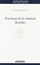 PSICOLOGIA DE LA VOLUNTAD DE PODER | 9788476586723 | IGLESIAS, LEONARDO