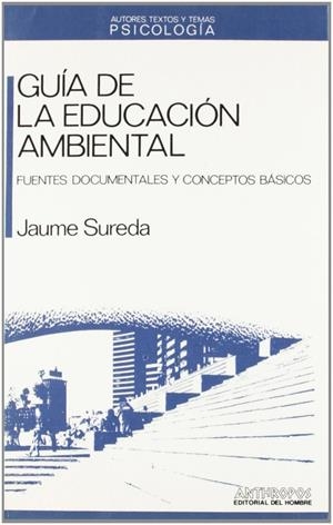 GUIA DE LA EDUCACION AMBIENTAL | 9788476582138 | SUREDA, JAUME