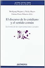 DISCURSO DE LO COTIDIANO Y EL SENTIDO COMUN, EL | 9788476589854