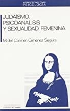 JUDAISMO PSICOANALISIS Y SEXUALIDAD FEMENINA | 9788476582831 | XIRAU, JOAQUIN