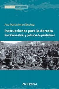 INSTRUCCIONES PARA LA DERROTA | 9788476589410 | AMAR SANCHEZ